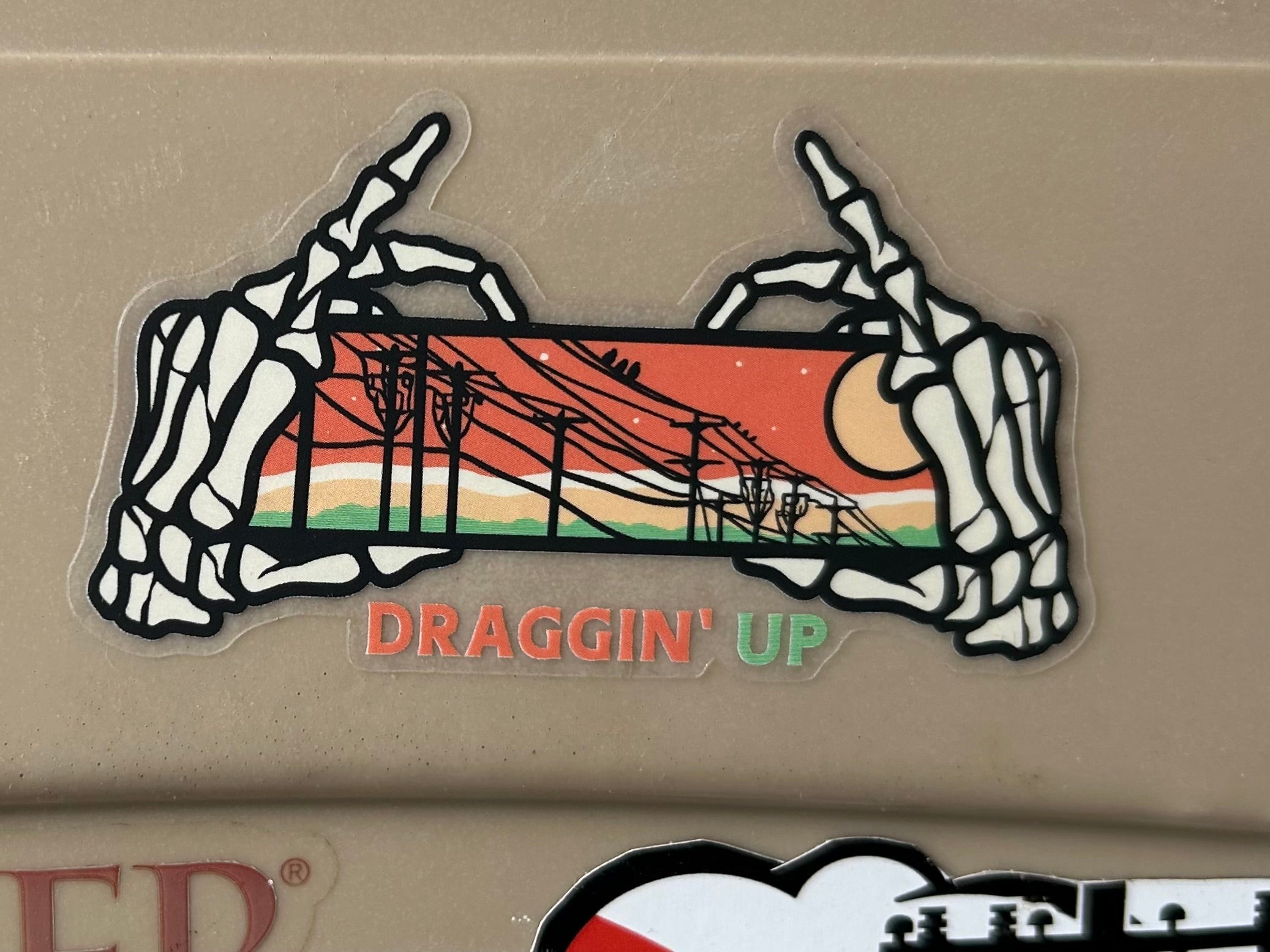 Draggin’ Up Sticker